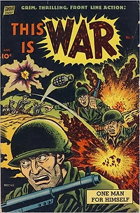 This Is War Number 7 War Comic Book