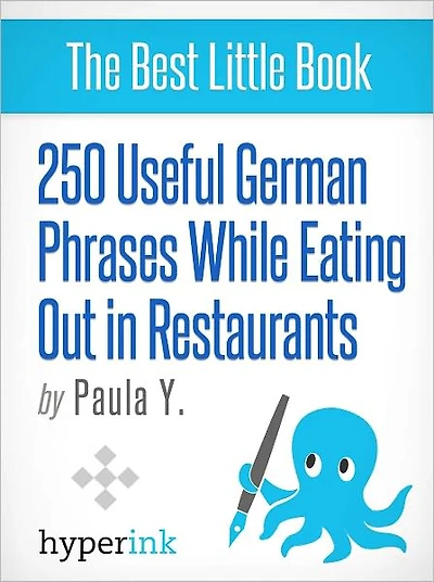 250 Useful German Phrases while Eating Out in Restaurants