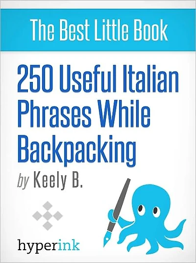 250 Useful Italian Phrases while Backpacking