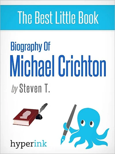 Biography of Michael Crichton