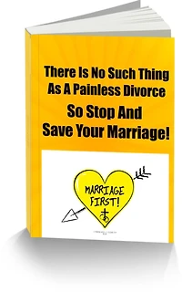 There Is No Such Thing As A Painless Divorce So Stop and Save Your Marriage!