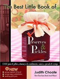 The Best Little Book of Preserves and Pickles