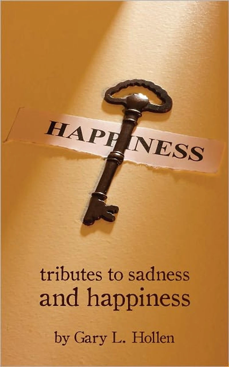 Tributes to Sadness and Happiness