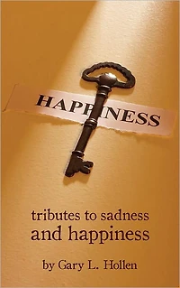 Tributes to Sadness and Happiness