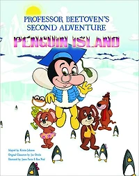 Professor Beetoven's Second Adventure Penguin Island