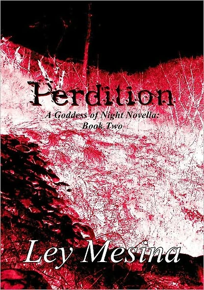 Perdition (A Goddess of Night Novella: Book Two)