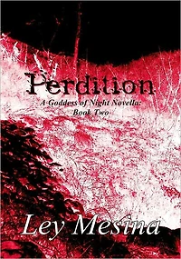 Perdition (A Goddess of Night Novella: Book Two)