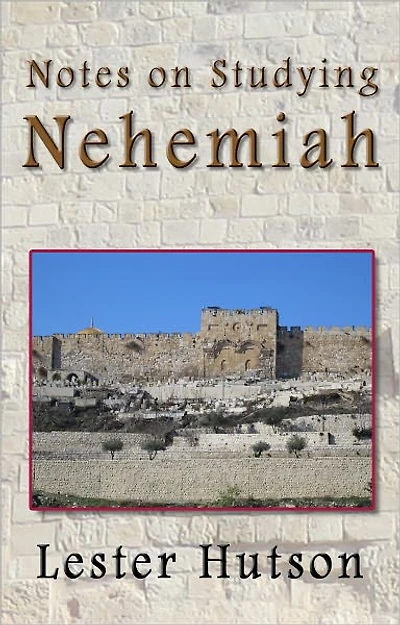 Notes on Studying Nehemiah
