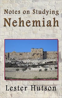 Notes on Studying Nehemiah