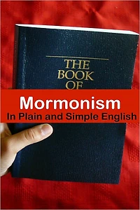 Mormonism Plain and Simple English