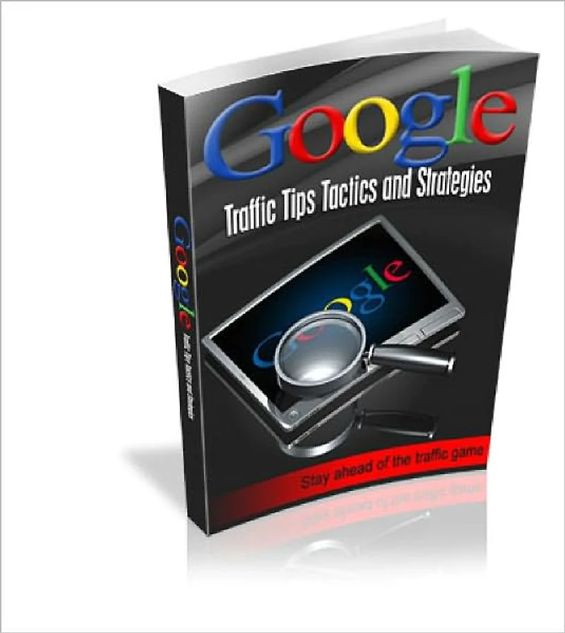 Google Traffic Tips And Strategies