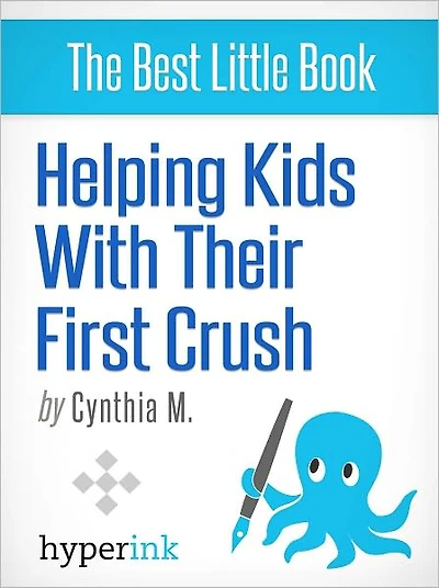 Helping Kids With Their First Crush