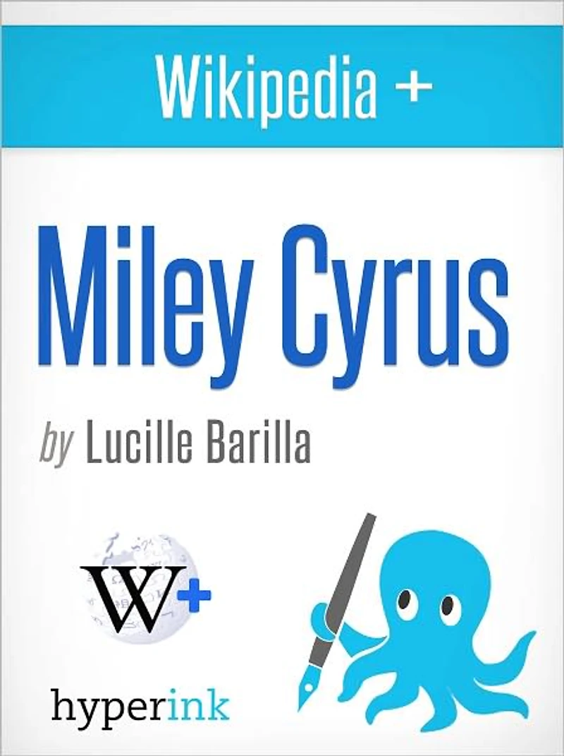 Wikipedia+: Miley Cyrus