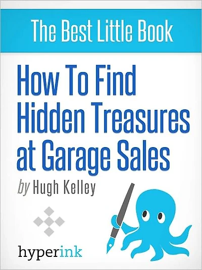How to Find Hidden Treasures at Garage Sales