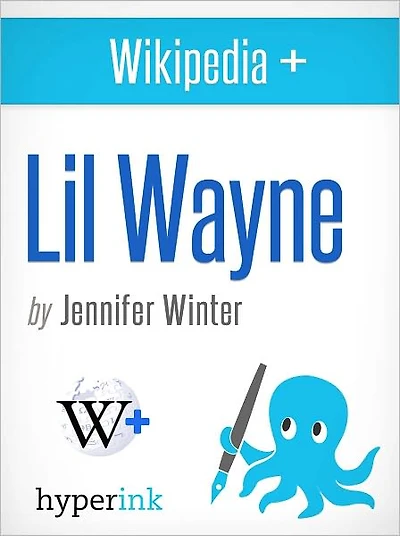 Wikipedia+: Lil Wayne