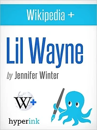 Wikipedia+: Lil Wayne