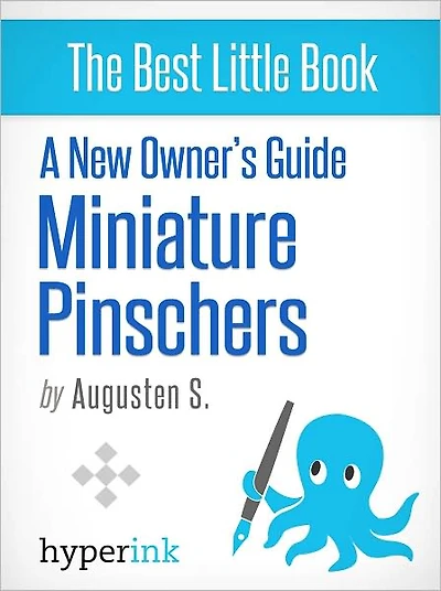 A New Owner's Guide to Miniature Pinschers