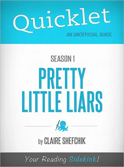 Quicklet on Pretty Little Liars Season 1 (TV Show)