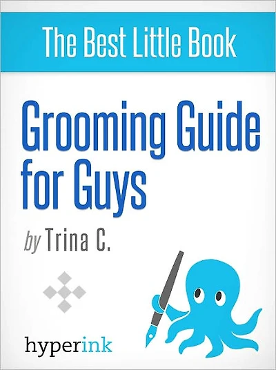Grooming Guide for Guys