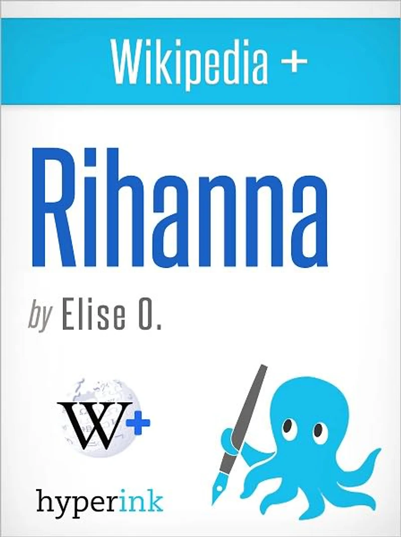 Wikipedia+: Rihanna