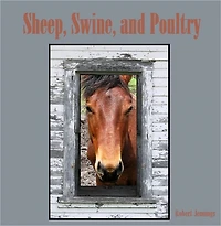 Sheep, Swine, and Poultry