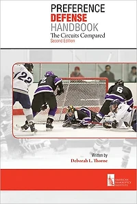 Preference Defense Handbook: The Circuits Compared (2nd Edition)