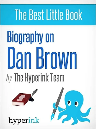 Biography of Dan Brown