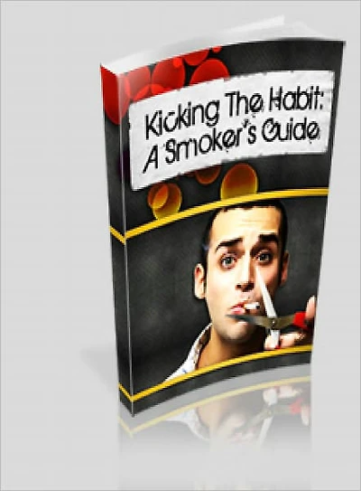 Kicking the Habit- A Smoker's Guide