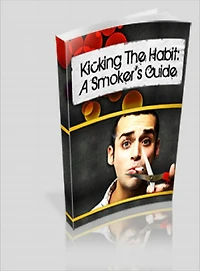 Kicking the Habit- A Smoker's Guide