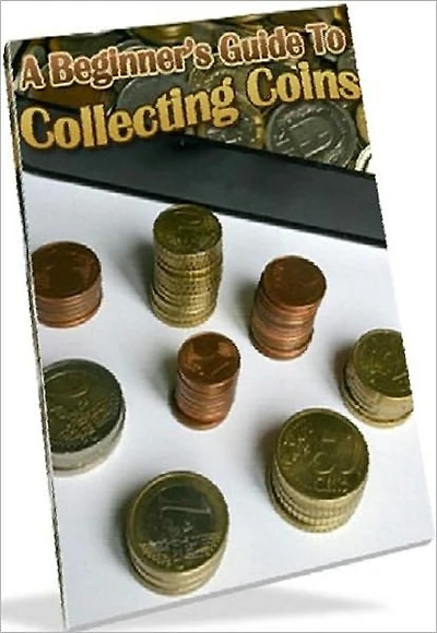 Popular hobby eBook - Beginners Guide To Coin Collecting - explore the phenomenon of coin collecting and give you ways to get started on your own collection