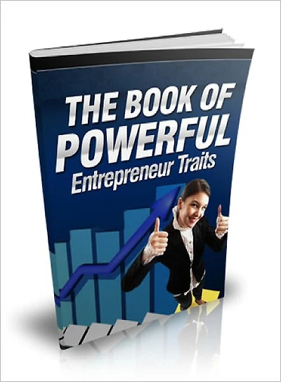 The Book Of Powerful Entrepreneur Traits