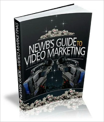 Newbs Guide To Video Marketing