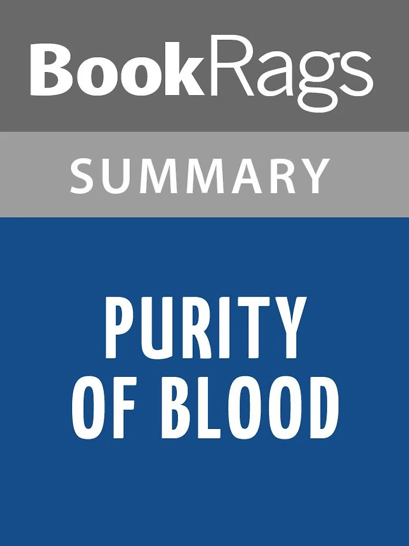 Purity of Blood by Arturo Pérez-Reverte l Summary & Study Guide