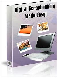 Digital Scrapbooking Made Easy
