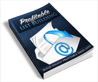 Profitable List Building Insider strategies to building profitable email mailing lists!