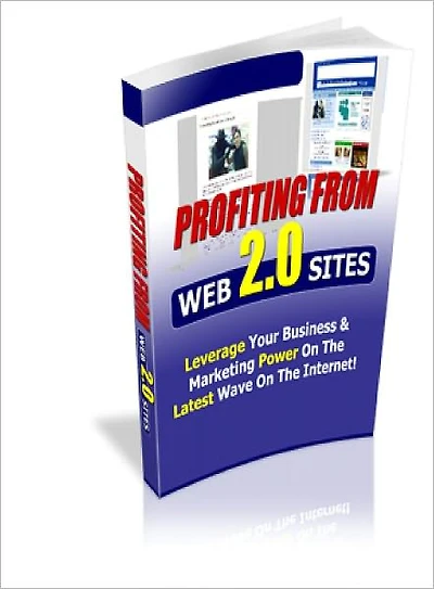 Profiting From Web 2.0 Sites