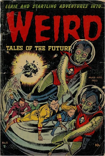 Weird Tales Of The Future Number 6 Horror Comic Book