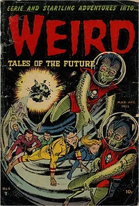 Weird Tales Of The Future Number 6 Horror Comic Book