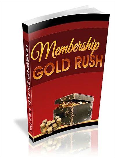 Membership Goldrush