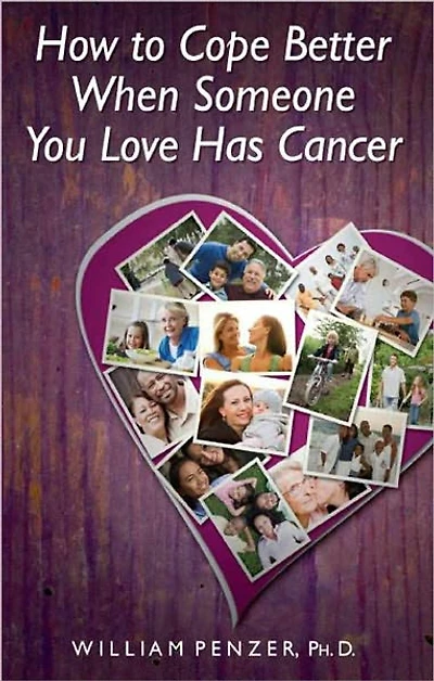 How to Cope Better When Someone You Love Has Cancer