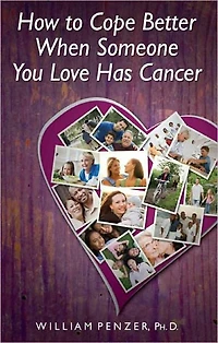 How to Cope Better When Someone You Love Has Cancer
