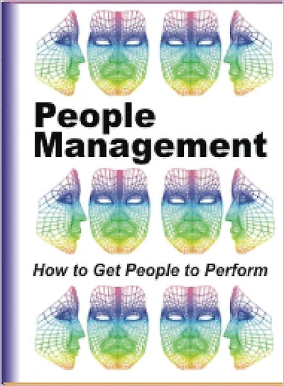 People Management "How to get people to perform"