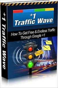 Plus 1 Traffic Wave How To Attract a Ton of Free & Endless Traffic To Your Website