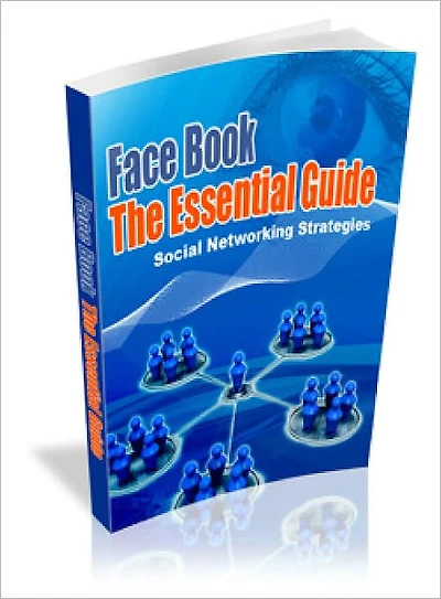 Face Book The Essential Guide