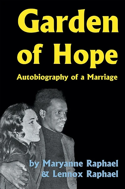 Garden of Hope: Autobiography of a Marriage