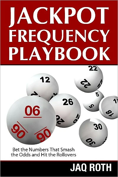 Jackpot Frequency Playbook: Bet the Numbers That Smash the Odds and Hit the Rollovers