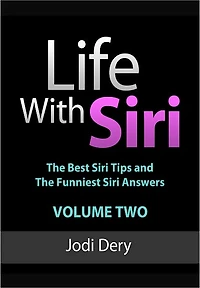 Life With Siri - Volume 2