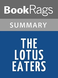 The Lotus Eaters by Tatjana Soli l Summary & Study Guide