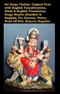Sri Durga Chalisa: Original Text with English Transliteration, Hindi & English Translation; Durga Mantra (Sanskrit & English), For Success, Power, Ward off Evil, Remove Negative Energy