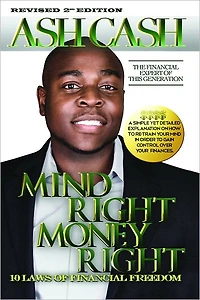 Mind Right, Money Right: 10 Laws of Financial Freedom